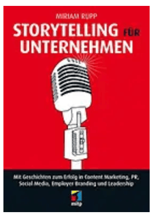 Storytelling im Unternehmen Bücher zum online Marketing